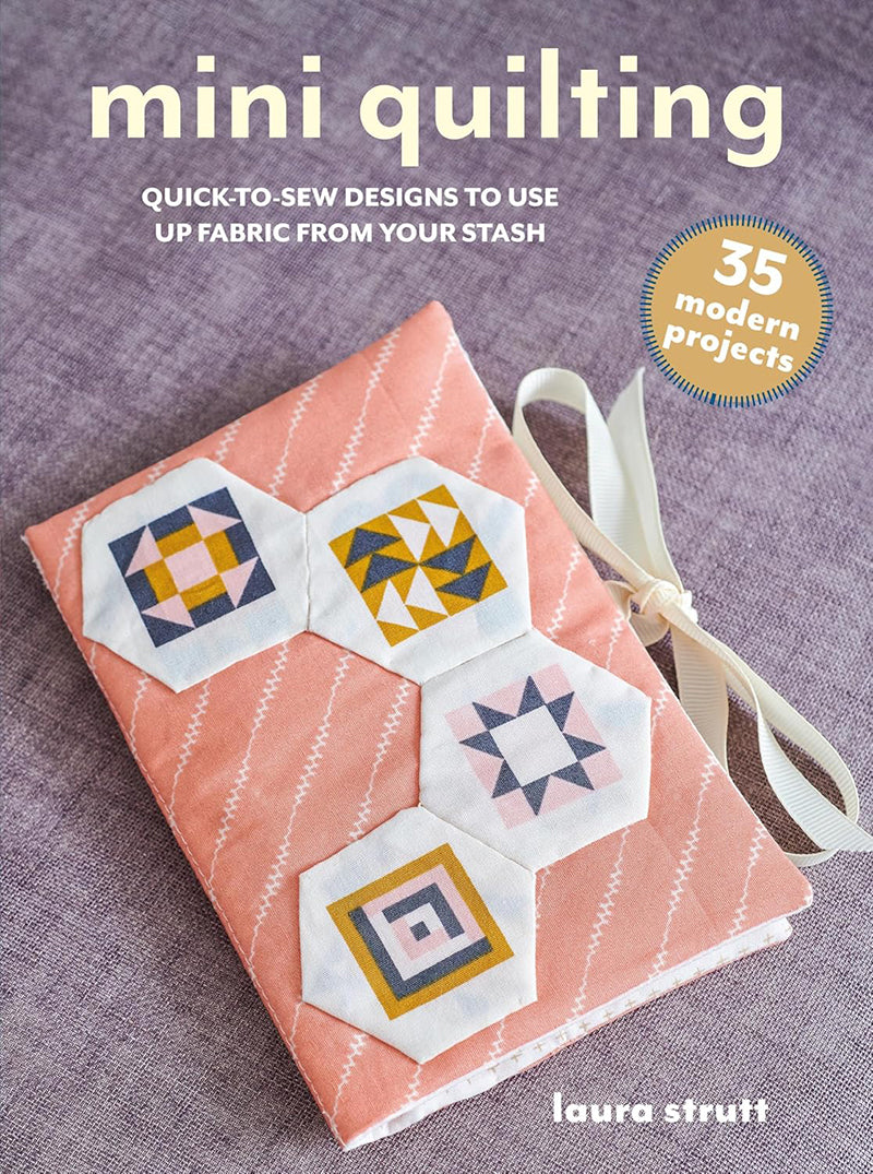 Mini Quilting - Laura Strutt