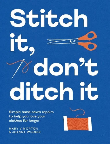Stitch It, Don't Ditch It