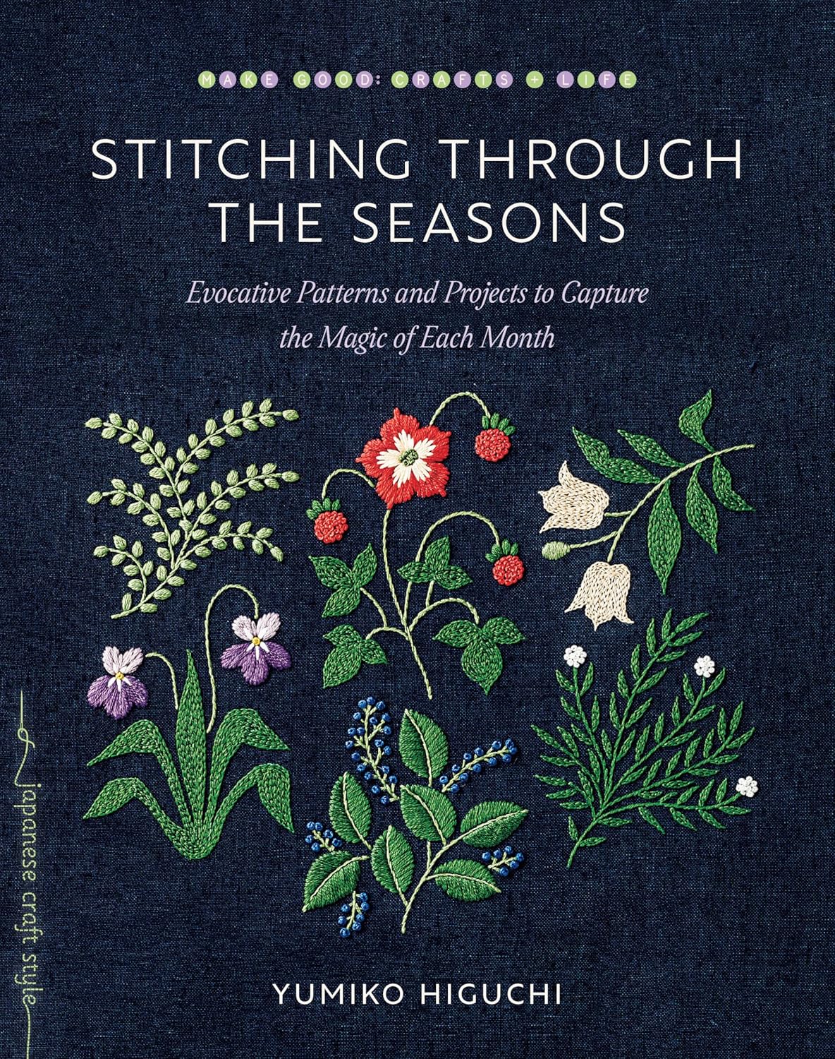 Stitching Through the Seasons - Yumiko Higuchi