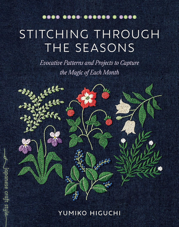 Stitching Through the Seasons - Yumiko Higuchi