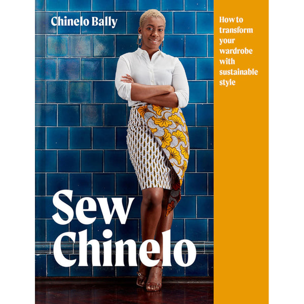 Sew Chinelo: How to transform your wardrobe with sustainable style